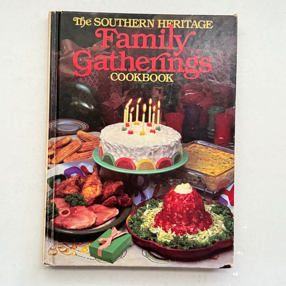 The Southern Heritage Family Gatherings Cookbook, 1984‎
